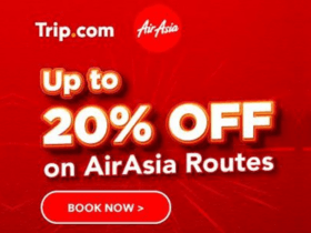 Trip.Com MY Promo Code: Get Up to 20% OFF on AirAsia Routes